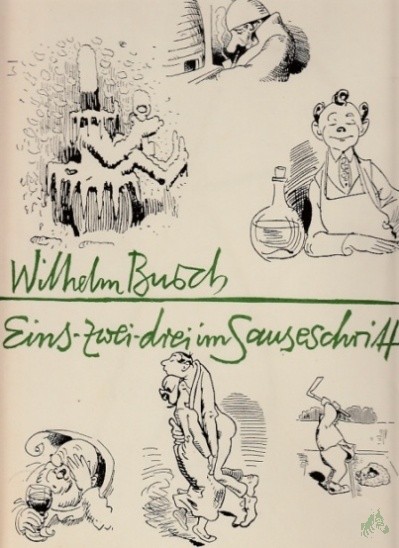 Artikelbild 1 des Artikels “Wilhelm Busch, Eins-zwei-drei im Sauseschritt / Mit einl. Texten von Wolfgang Teichmann “