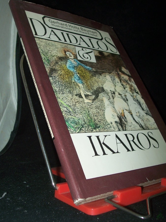 Artikelbild 1 des Artikels “Daidalos und Ikaros / Gerhard Holtz-Baumert. Illustrationen von Klaus Ensikat “