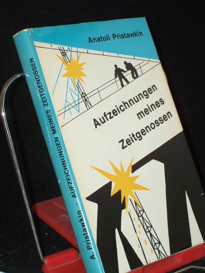 Product image 1 of the product “Aufzeichnungen meines Zeitgenossen, Drei Leben. (Sibir. Novellen). Anatoli Pristawkin. Übers. aus d. Russ. von Thea-Marianne Bobrowski. Verse von Michail Schaiber ”