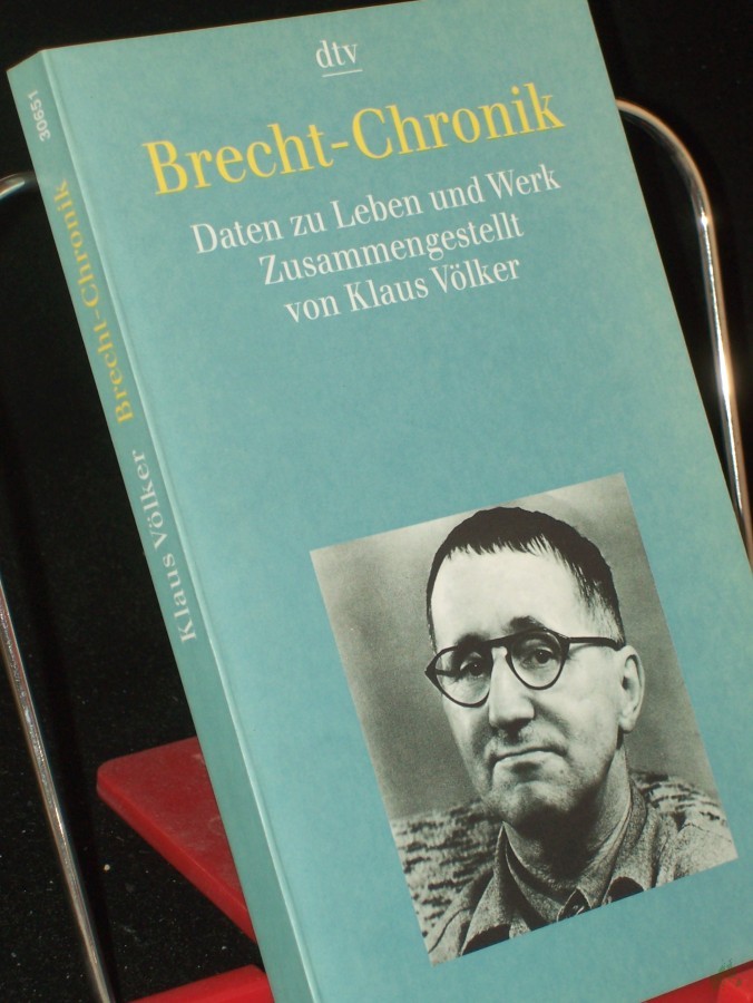 Artikelbild 1 des Artikels “Brecht-Chronik : Daten zu Leben und Werk / zsgest. von Klaus Völker “