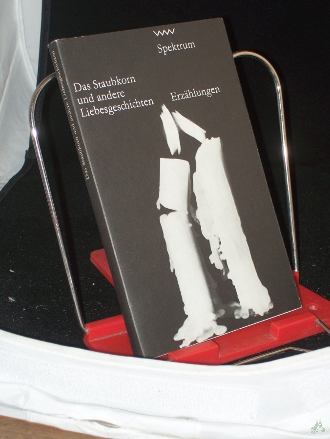 Product image 1 of the product “Das Staubkorn und andere Liebesgeschichten / ausgew. u. übers. von Barbara Antkowiak... ”
