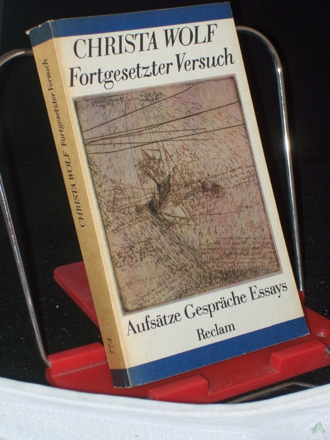 Artikelbild 1 des Artikels “Fortgesetzter Versuch : Aufsätze, Gespräche, Essays / Christa Wolf “