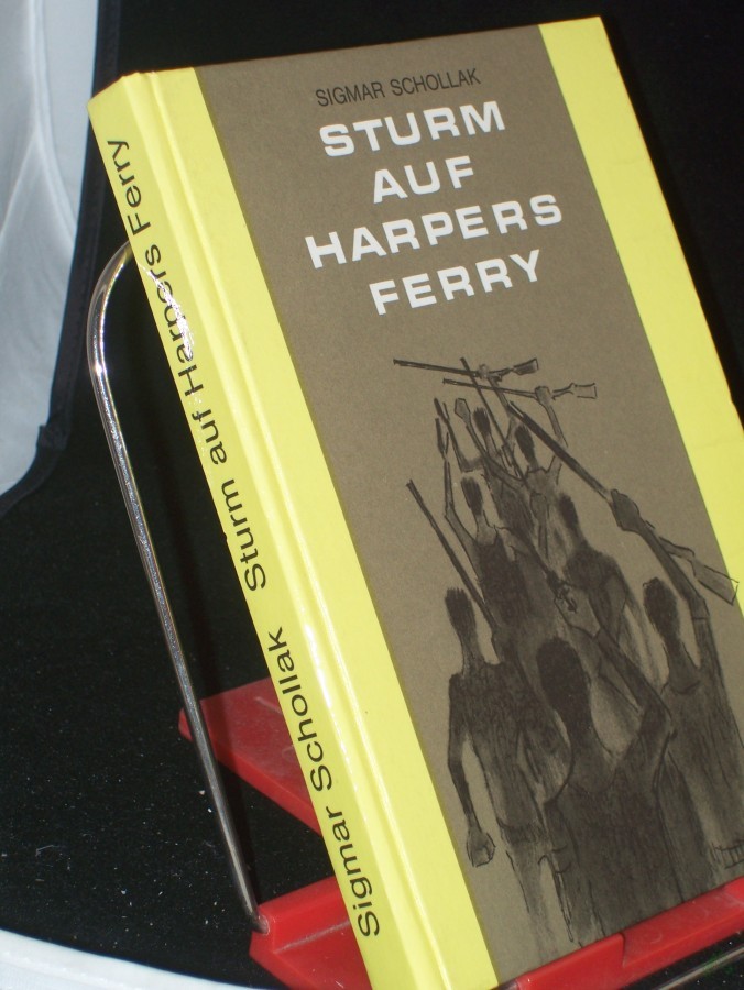 Artikelbild 1 des Artikels “Sturm auf Harpers Ferry / Sigmar Schollak “