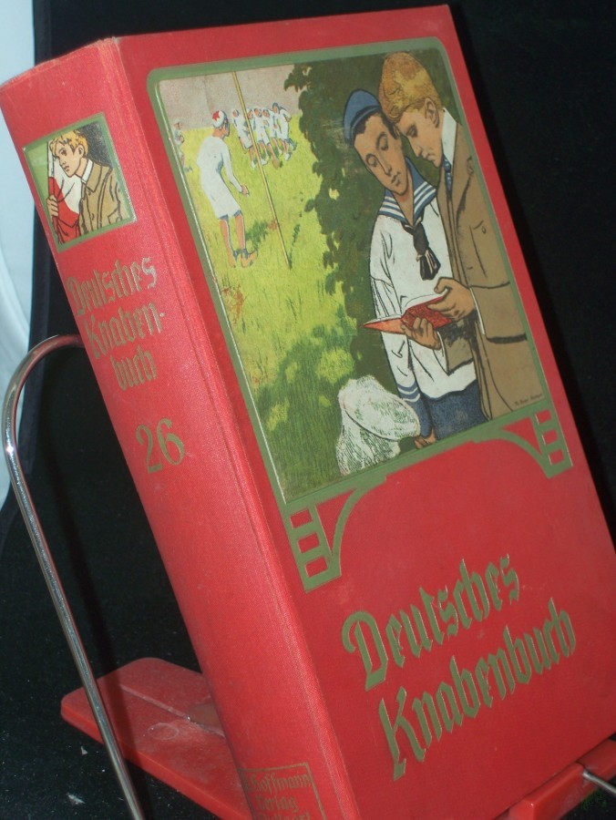 Artikelbild 1 des Artikels “Deutsches Knabenbuch - Band 26 - Ein Jahrbuch der Unterhaltung, Belehrung und Beschäftigung “
