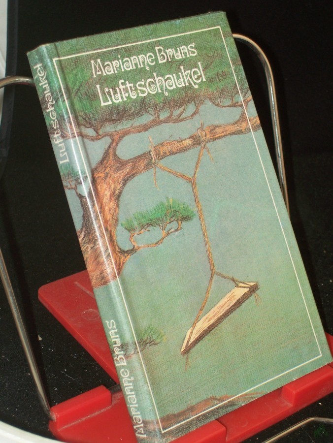 Artikelbild 1 des Artikels “Luftschaukel : Miniaturen u. Gedichte / Marianne Bruns “