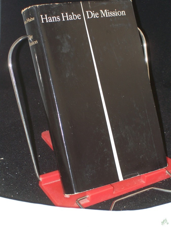 Artikelbild 1 des Artikels “Die Mission : Roman / Hans Habe “