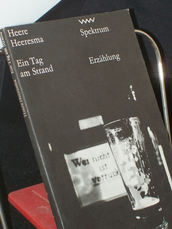 Artikelbild 1 des Artikels “Ein Tag am Strand : Erzählung / Heere Heeresma. Autoris. Übers. aus d. Niederländ. von Jürgen Hillner “