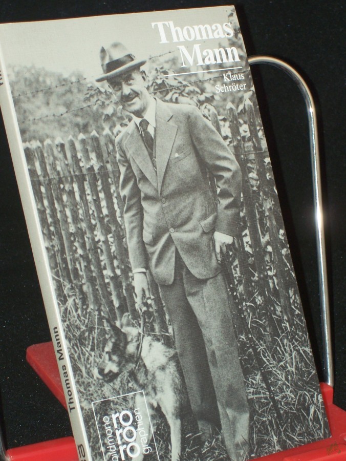 Artikelbild 1 des Artikels “Thomas Mann / mit Selbstzeugnissen und Bilddokumenten dargest. von Klaus Schröter “