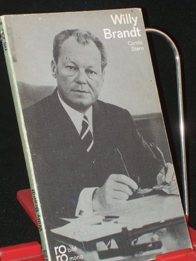 Product image 1 of the product “Willy Brandt in Selbstzeugnissen und Bilddokumenten / dargest. von Carola Stern. Den Anh. besorgte d. Autorin ”