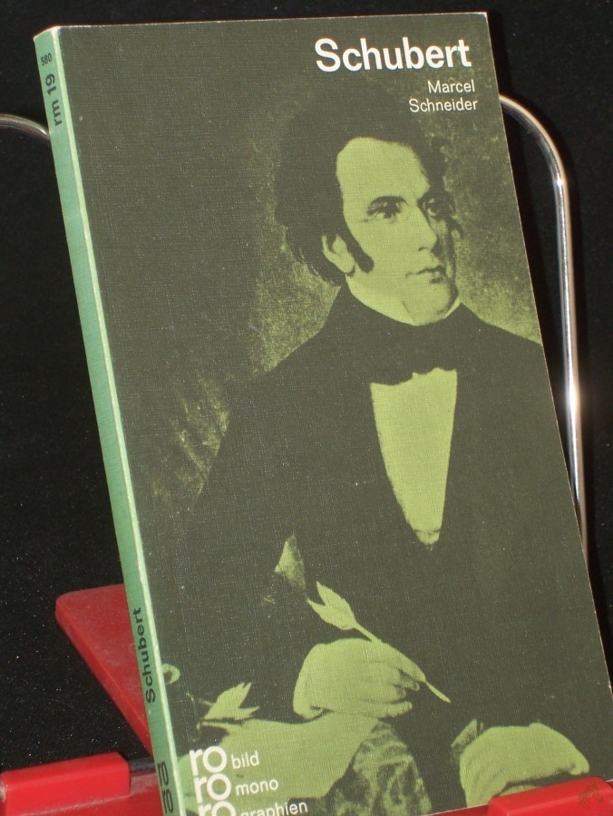 Artikelbild 1 des Artikels “Franz Schubert in Selbstzeugnissen und Bilddokumenten / dargestellt von Marcel Schneider. Aus d. Franz. übertr. von Walter Deppisch. Den dokumentar. u. bibliograph. Anh. bearb. Paul Raabe “