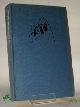 Artikelbild 1 des Artikels “Im Schatten ihrer Männer / Catherine Gaskin. Aus d. Engl. Dt. von Iris u. Rolf Hellmut Foerster “