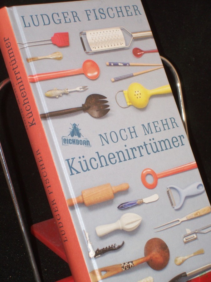 Product image 1 of the product “Noch mehr Küchenirrtümer / Ludger Fischer ”