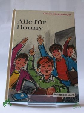 Product image 1 of the product “Alle für Ronny / Gustl Kernmayr. Illustrationen: Kajo Bierl ”