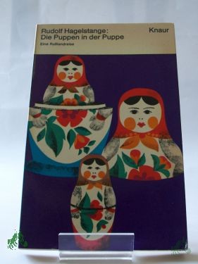 Artikelbild 1 des Artikels “Die Puppen in der Puppe : Eine Russlandreise / Rudolf Hagelstange “