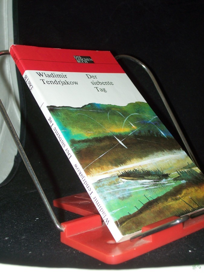 Artikelbild 1 des Artikels “Der siebente Tag / Wladimir Tendrjakow “