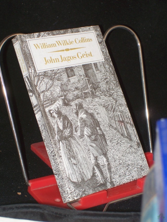 Artikelbild 1 des Artikels “John Jagos Geist : Kriminalerzählungen ; nach e. alten Übers. bearb. / William Wilkie Collins “