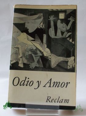 Artikelbild 1 des Artikels “Odio y amor : Lyrik u. Prosa z. span. Bürgerkrieg / Hrsg. von Hanns Maassen u. Karl Kormes “