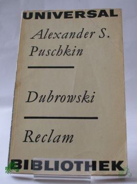 Artikelbild 1 des Artikels “Dubrowski : Erzählg / Alexander Sergejewitsch Puschkin. Aus d. Russ. übertr. v. Michael Pfeiffer “