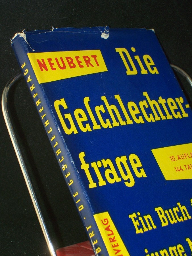 Artikelbild 1 des Artikels “Die Geschlechterfrage : Ein Buch f. junge Menschen / Rudolf Neubert “