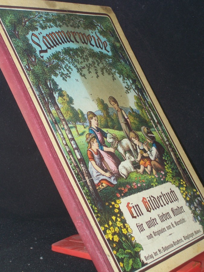 Artikelbild 1 des Artikels “Lämmerweide. Ein Bilderbuch für unsre lieben Kinder durch Huldreich Verus. Mit Zeichnungen v. H. Barmführ “