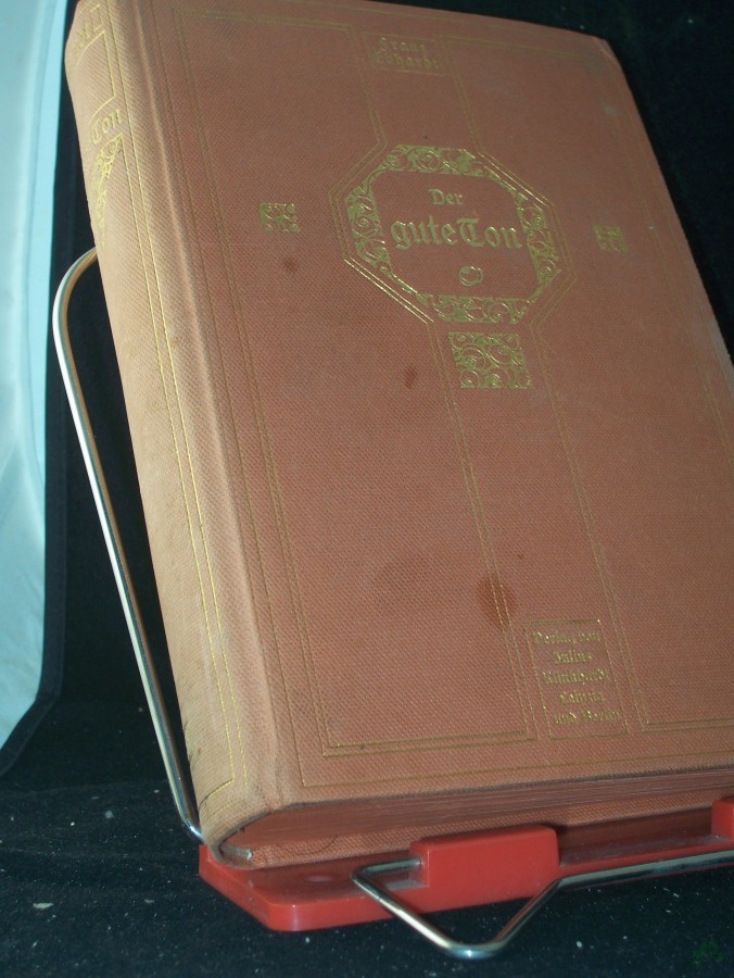 Artikelbild 1 des Artikels “Der gute Ton in allen Lebenslagen : E. Handbuch f. d. Verkehr in d. Familie, in der Gesellsch. u. im öffentl. Leben / Hrsg. von Franz Ebhardt “