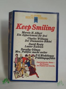 Product image 1 of the product “Keep smiling : angelsächs. Humor ; 5 Romane aus England u. Amerika ”