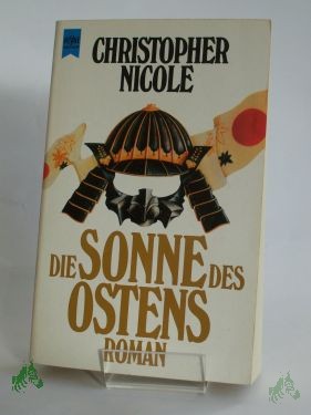 Artikelbild 1 des Artikels “Die Sonne des Ostens : Roman / Christopher Nicole. Dt. Übers. von Walter Brumm “