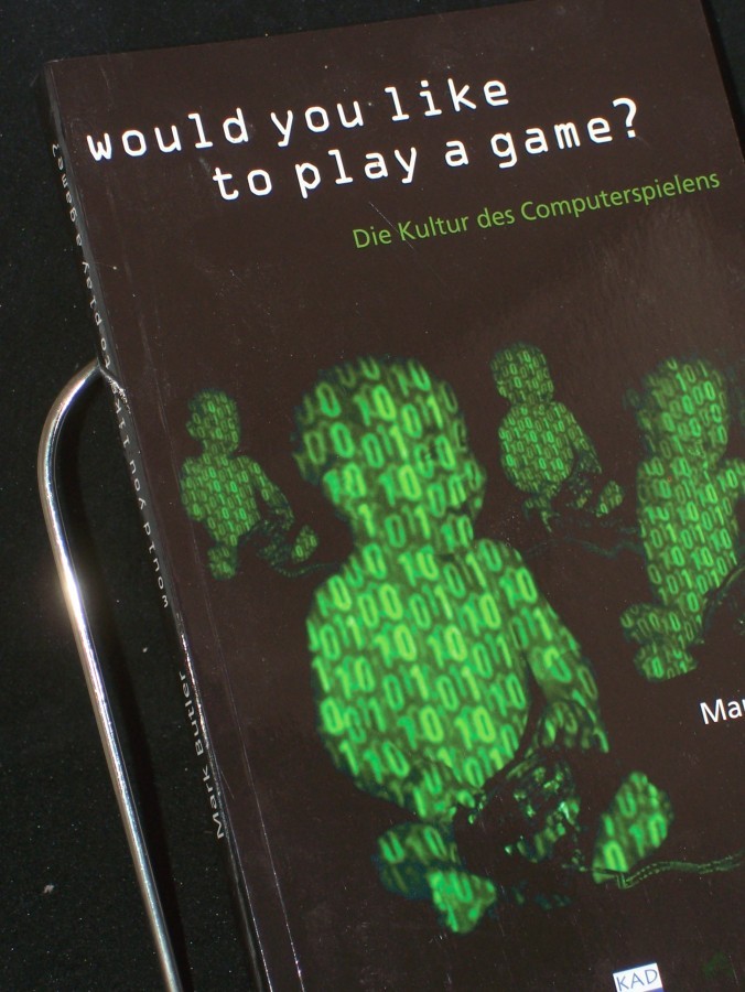Product image 1 of the product “Would you like to play a game? : die Kultur des Computerspielens / Mark Butler ”