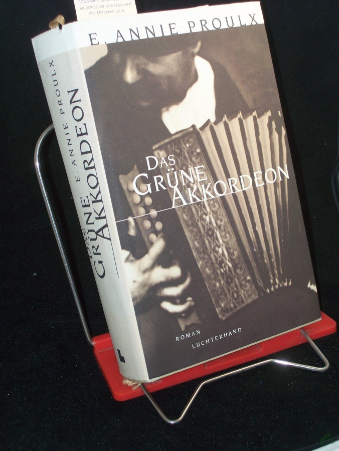 Artikelbild 1 des Artikels “Das grüne Akkordeon : Roman / E. Annie Proulx. Aus dem Amerikan. von Wolfgang Krege “