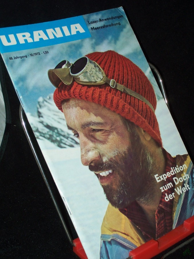 Artikelbild 1 des Artikels “10/1972, Expedition zum Dach der Welt, Artikel div. Autoren Doz. Dr. 0. Miksik G. Höppner Prof. Dr. R. Daber Prof. Dr. H. Backe Th. Häntzsche Dipl.-Chem. E. Dahlke Dipl.-Ing. M. Scheufler Dr. W. Keller Dipl.-Ethn. H. Sting! Oberstleutnant K “