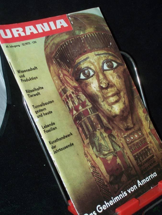 Artikelbild 1 des Artikels “12/1973, Das Geheimnis von Amarna, Autoren: Prof. Dr. K. Kondratjew K. Siegfried Dr. habil. W. Müller E. J. Freund Dipl.-Biol. Hannelore Körner Ifc Prof. Dr. H. Ullrich Dr. Rosemarie Dathe D. N. Ossokina Werner Hintzke S. Kaufmann Prof. “