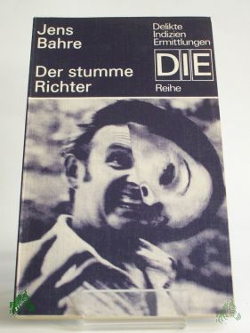 Product image 1 of the product “Der stumme Richter : Psychogramm e. Mörders / Jens Bahre ”