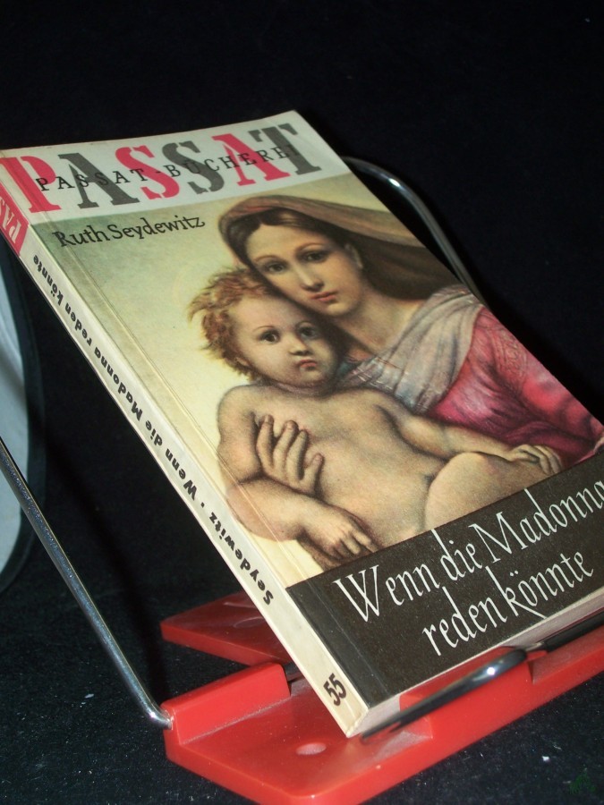 Artikelbild 1 des Artikels “Wenn die Madonna reden könnte : Schätze d. Weltkultur, der Menschheit bewahrt / Ruth Seydewitz. Zeichn.: Margret Häusler “