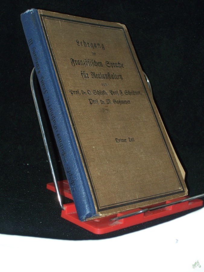 Product image 1 of the product “Lehrgang der französischen Sprache für Realanstalten, Teil 3., Sprachlehre, 1920 ”