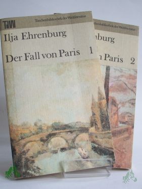 Artikelbild 1 des Artikels “Der Fall von Paris / Ilja Ehrenburg. Übers. aus d. Russ. v. Hans Ruoff “