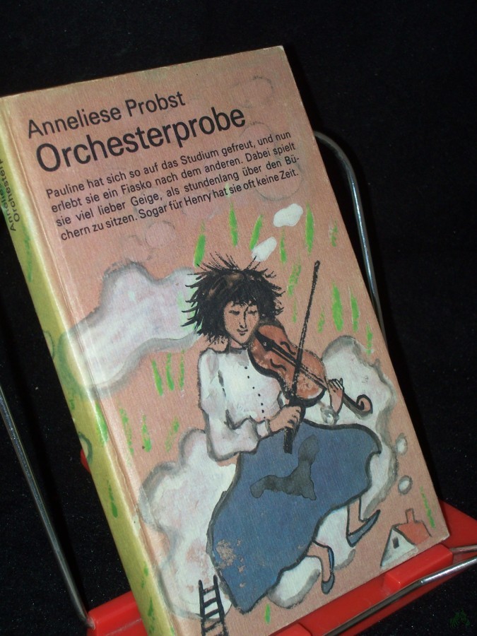 Artikelbild 1 des Artikels “Orchesterprobe / Anneliese Probst “