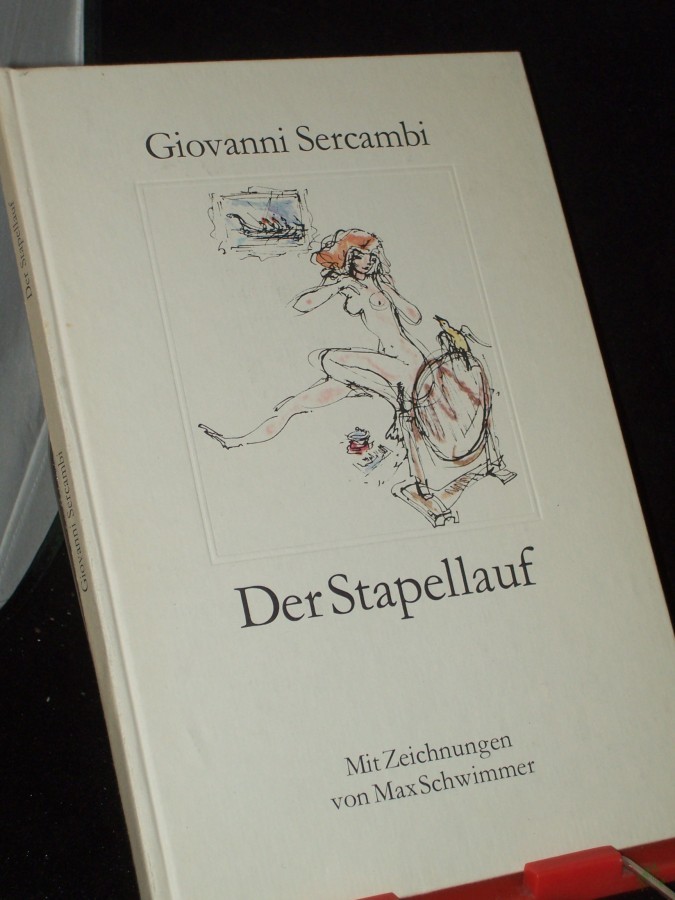 Product image 1 of the product “Der Stapellauf / Giovanni Sercambi. Mit Zeichn. von Max Schwimmer ”