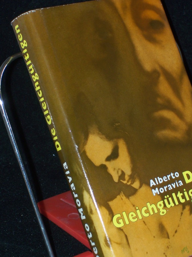Artikelbild 1 des Artikels “Die Gleichgültigen : Roman / Alberto Moravia. [Aus d. Italien. übers. von Dorothea Berensbach] “