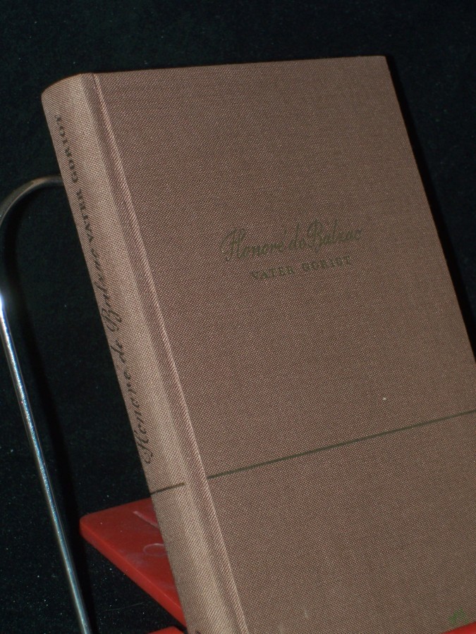 Artikelbild 1 des Artikels “Vater Goriot : Roman / Honore de Balzac. [Aus d. Franz. von Franz Hessel] “