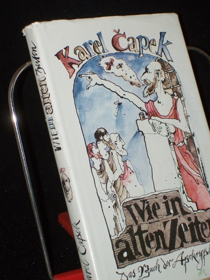 Product image 1 of the product “Wie in alten Zeiten : d. Buch d. Apokryphen / Karel Capek. Dt. von Eckhard Thiele ”