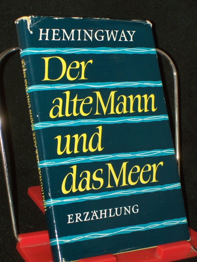 Artikelbild 1 des Artikels “Der alte Mann und das Meer : Erzählung / Ernest Hemingway. [Aus d. Amerikan. übers. von Annemarie Horschitz-Horst] “