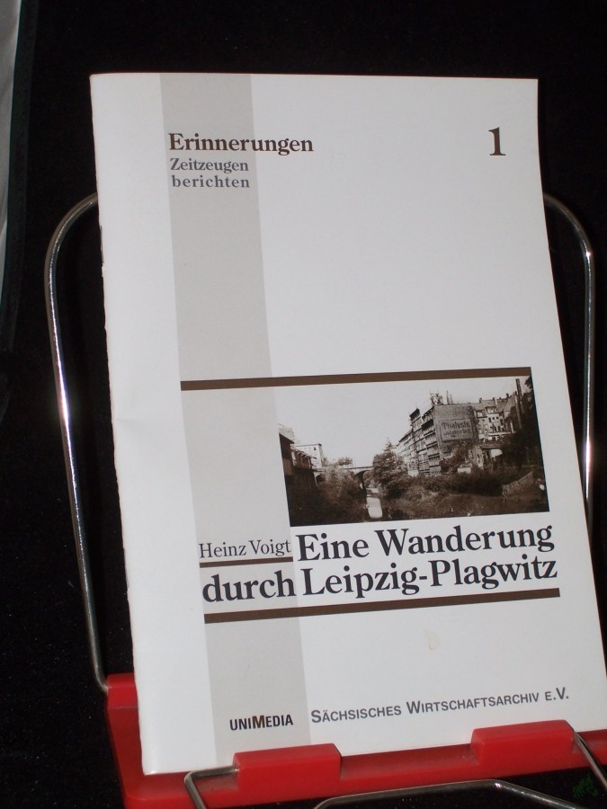 Artikelbild 1 des Artikels “Eine Wanderung durch Leipzig-Plagwitz / Heinz Voigt. [Hrsg. vom Sächsischen Wirtschaftsarchiv e.V. in Zusammenarbeit mit dem Geschichtsverein Leipzig e.V.] “