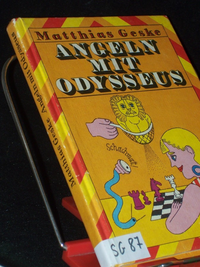 Product image 1 of the product “Angeln mit Odysseus / Matthias Geske. [Ill. von Hans Ticha] ”