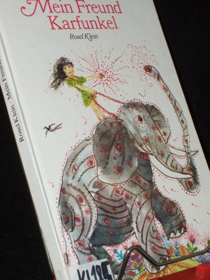 Artikelbild 1 des Artikels “Mein Freund Karfunkel / Rosel Klein. Ill.: Albrecht von Bodecker “
