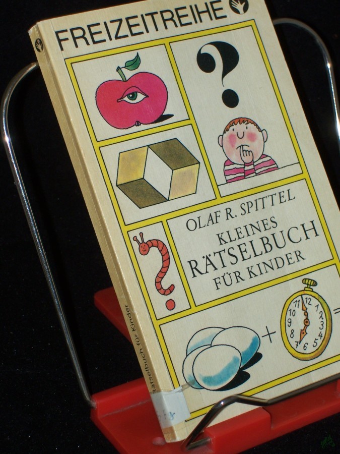 Product image 1 of the product “Kleines Rätselbuch für Kinder : 538 Rätsel / zsgest. u. bearb. von Olaf R. Spittel ”