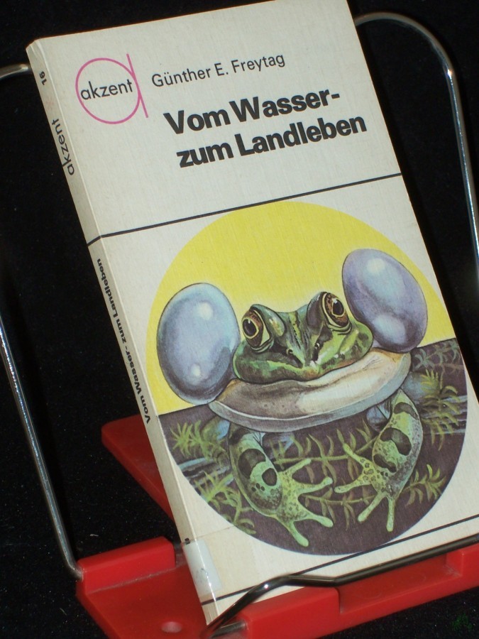 Product image 1 of the product “Vom Wasser- zum Landleben / Günther E. Freytag. [Ill.: Reiner Zieger] ”