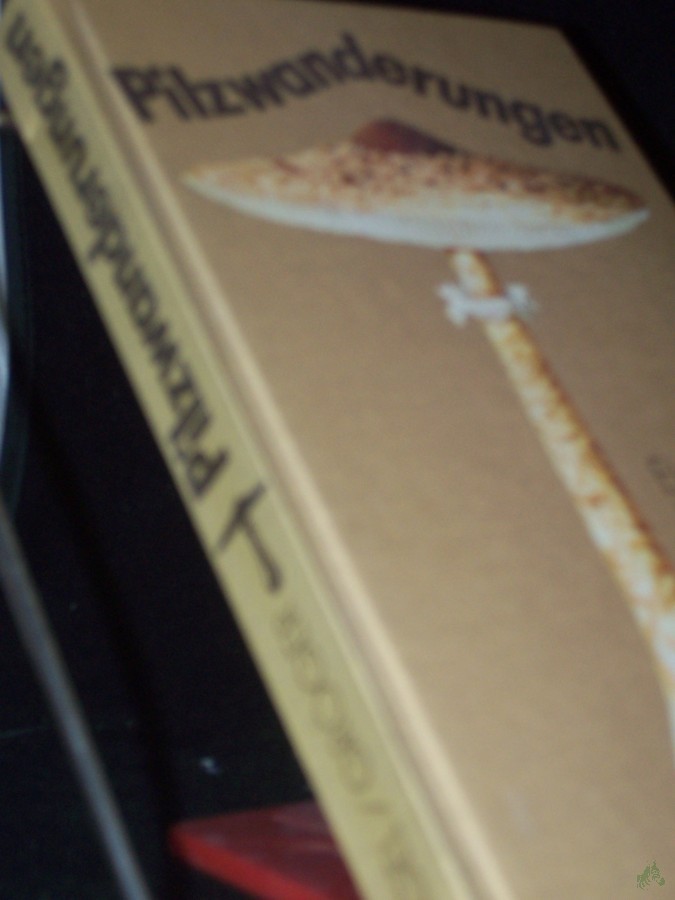 Product image 1 of the product “Pilzwanderungen : eine Pilzkunde für jedermann / begr. von Franz Engel. Weitergef. von Frieder Gröger ”