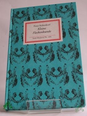 Artikelbild 1 des Artikels “Kleine Fleckenkunde / Peter Rühmkorf. Mit e. Nachbemerkung von Klaus Pankow “