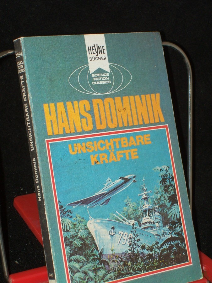 Artikelbild 1 des Artikels “Unsichtbare Kräfte : e. klass. Science-fiction-Roman / Hans Dominik “