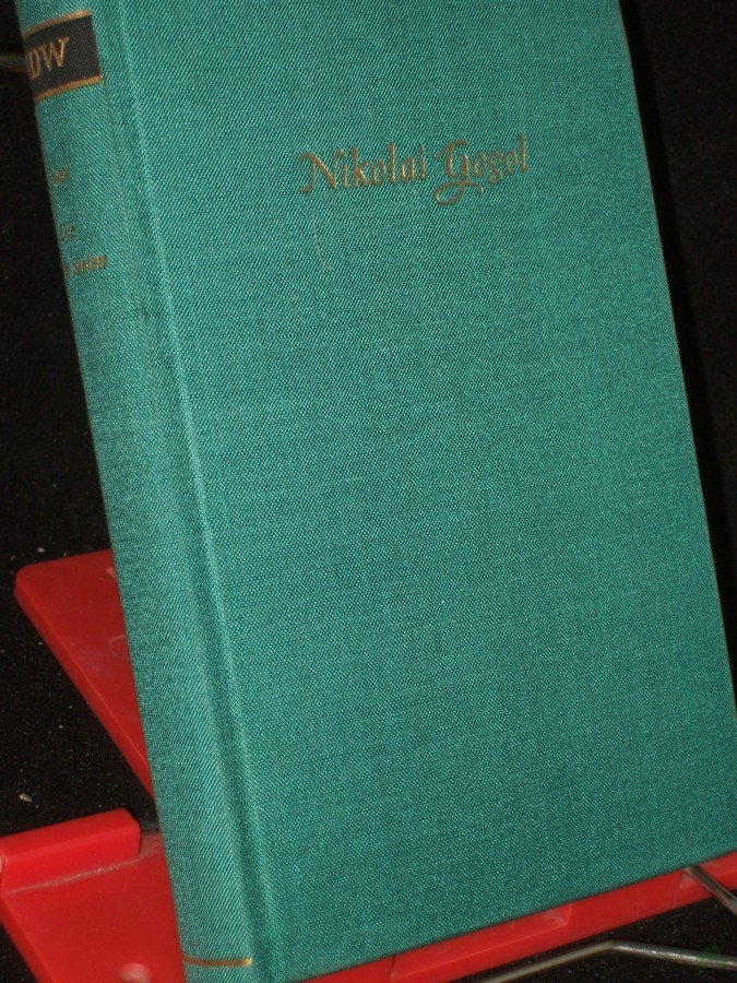 Product image 1 of the product “Die toten Seelen / Nikolai Gogol. [Aus d. Russ übers. von Michael Pfeiffer] ”